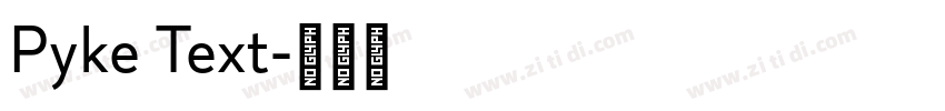 Pyke Text字体转换
